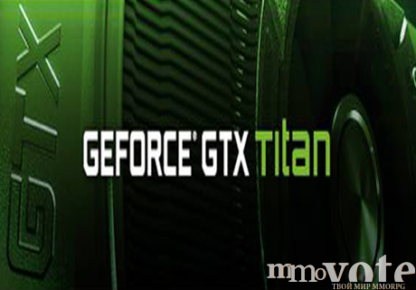 Nvidia raskryla karty o noveyshey videokarte modeli gtx titan 208869